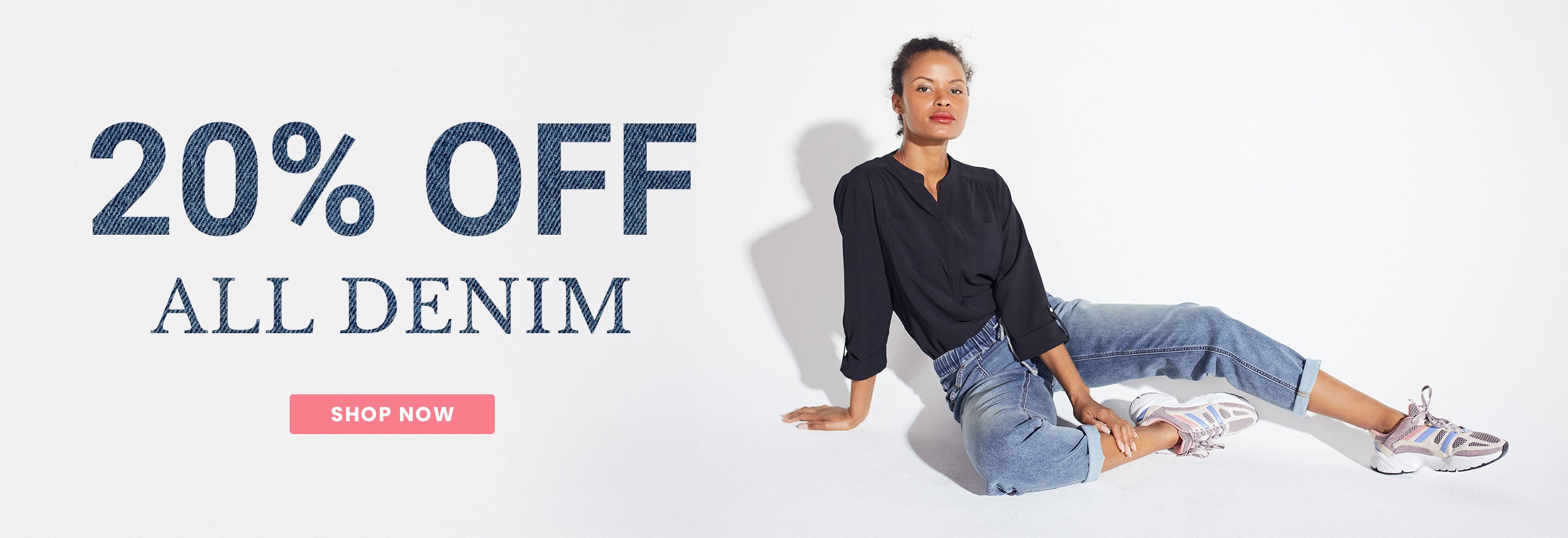 20% Off All Denim SHOP NOW